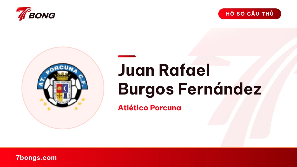 Juan Rafael Burgos Fernández — Atlético Porcuna