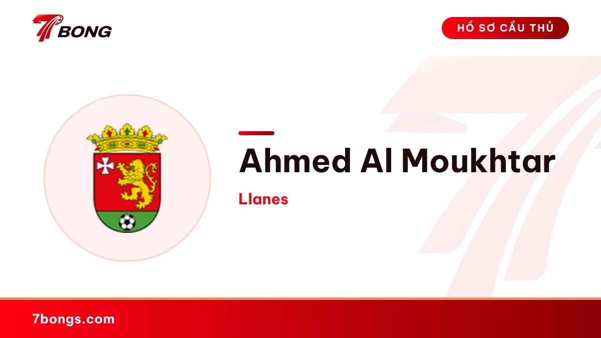 Ahmed Al Moukhtar — Llanes