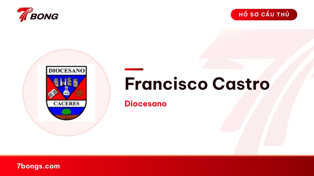 Francisco Castro — Diocesano