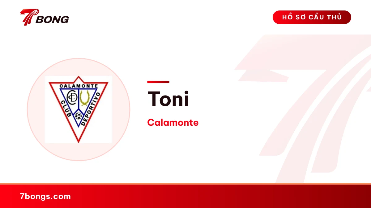 Toni — Calamonte