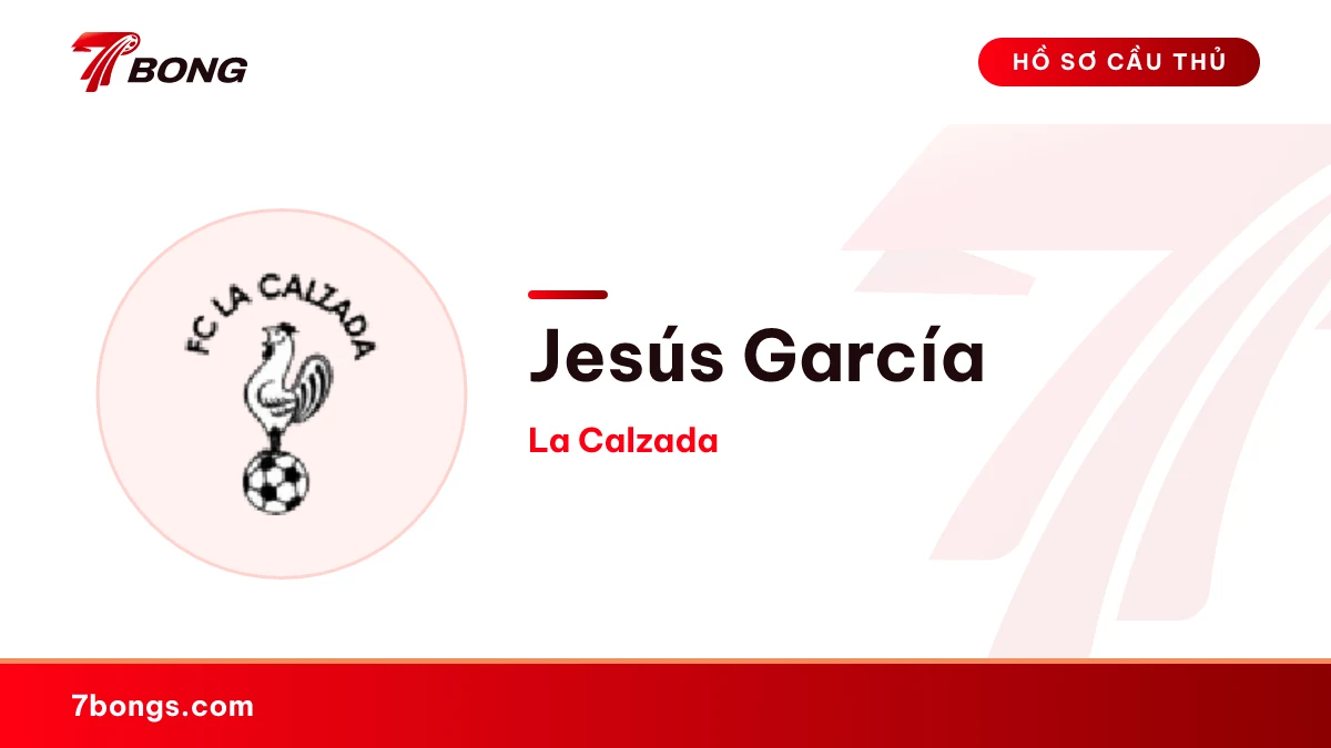 Jesús García — La Calzada