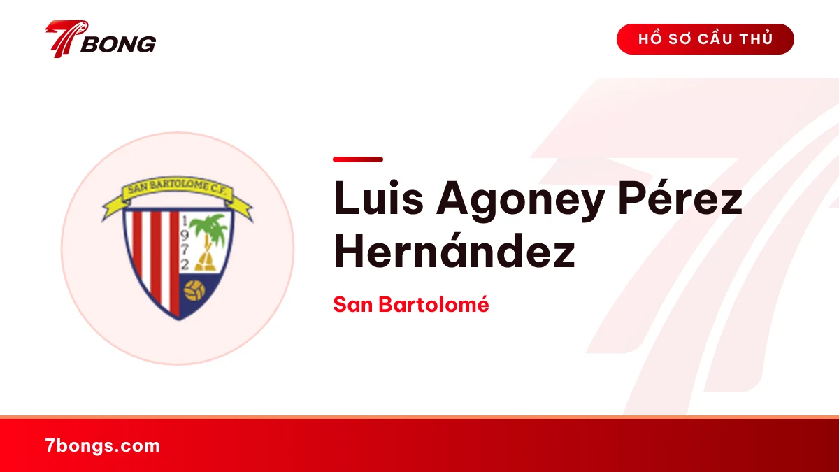 Luis Agoney Pérez Hernández — San Bartolomé