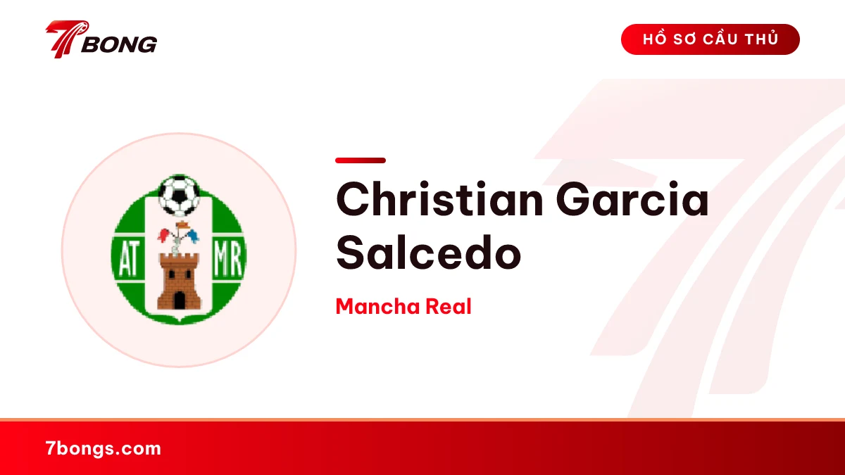 Christian Garcia Salcedo — Mancha Real
