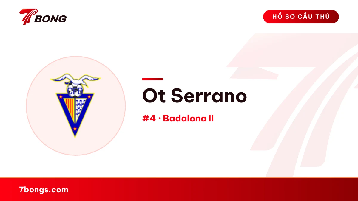 Ot Serrano — Badalona II
