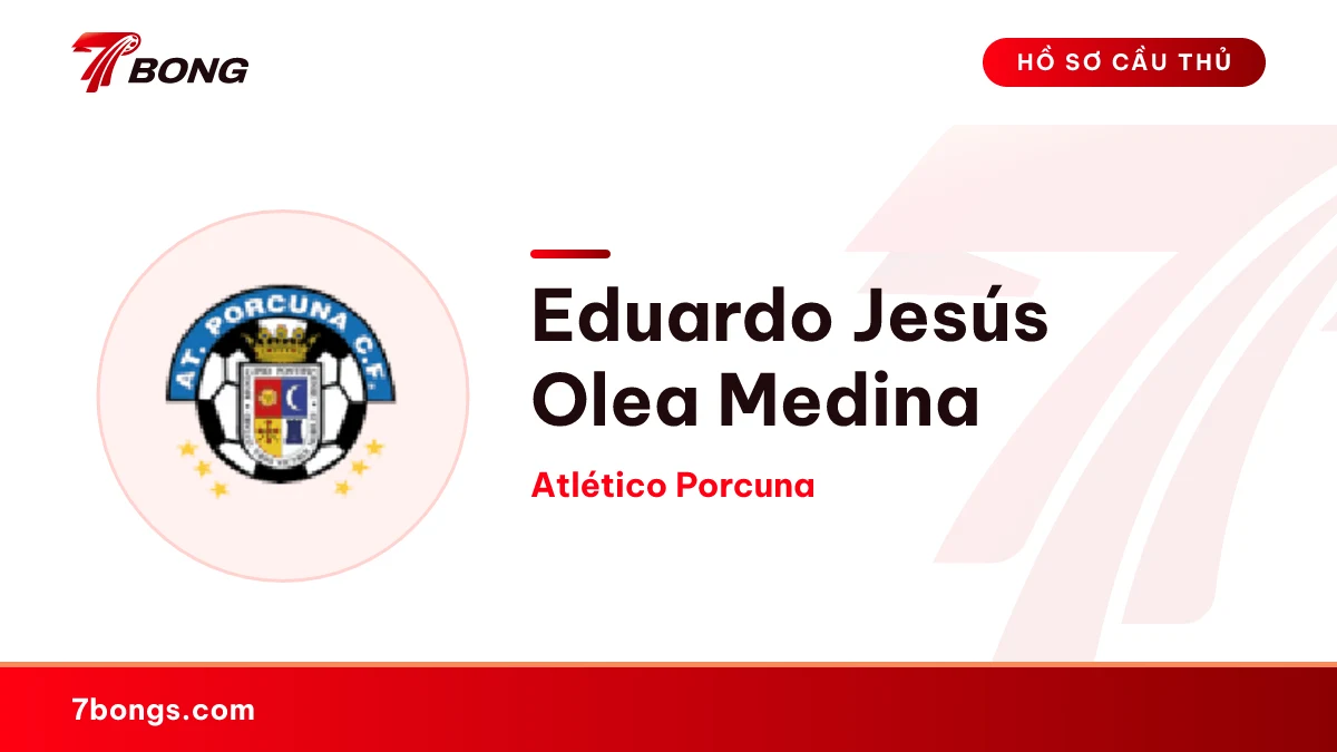 Eduardo Jesús Olea Medina — Atlético Porcuna