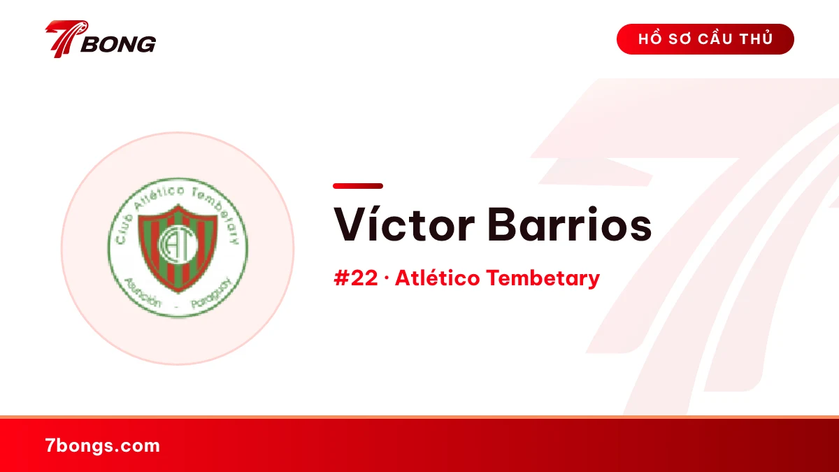 Víctor Barrios — Atlético Tembetary