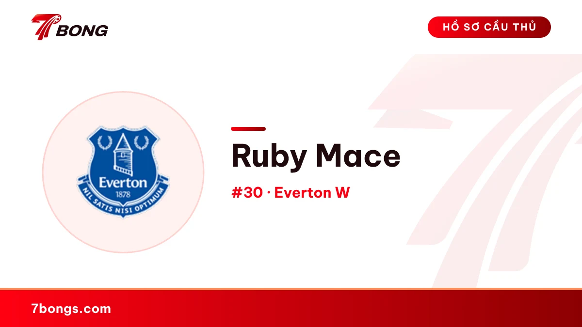 Ruby Mace — Everton W