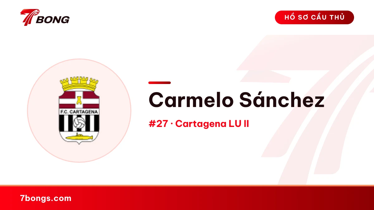 Carmelo Sánchez — Cartagena LU II