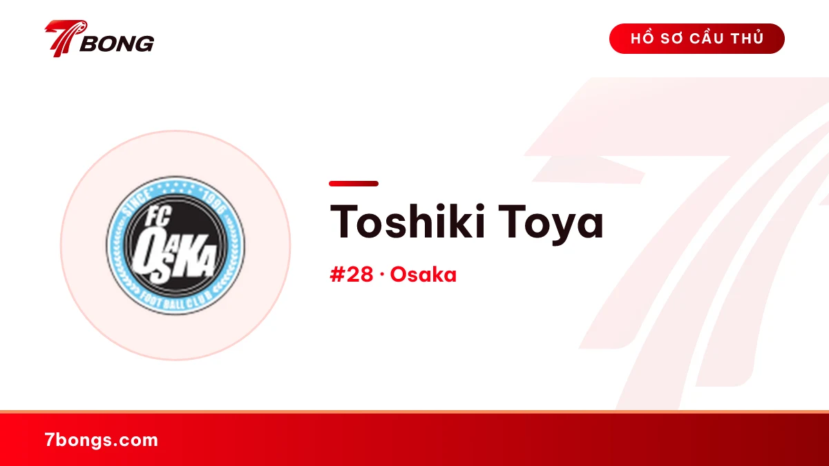 Toshiki Toya — Osaka