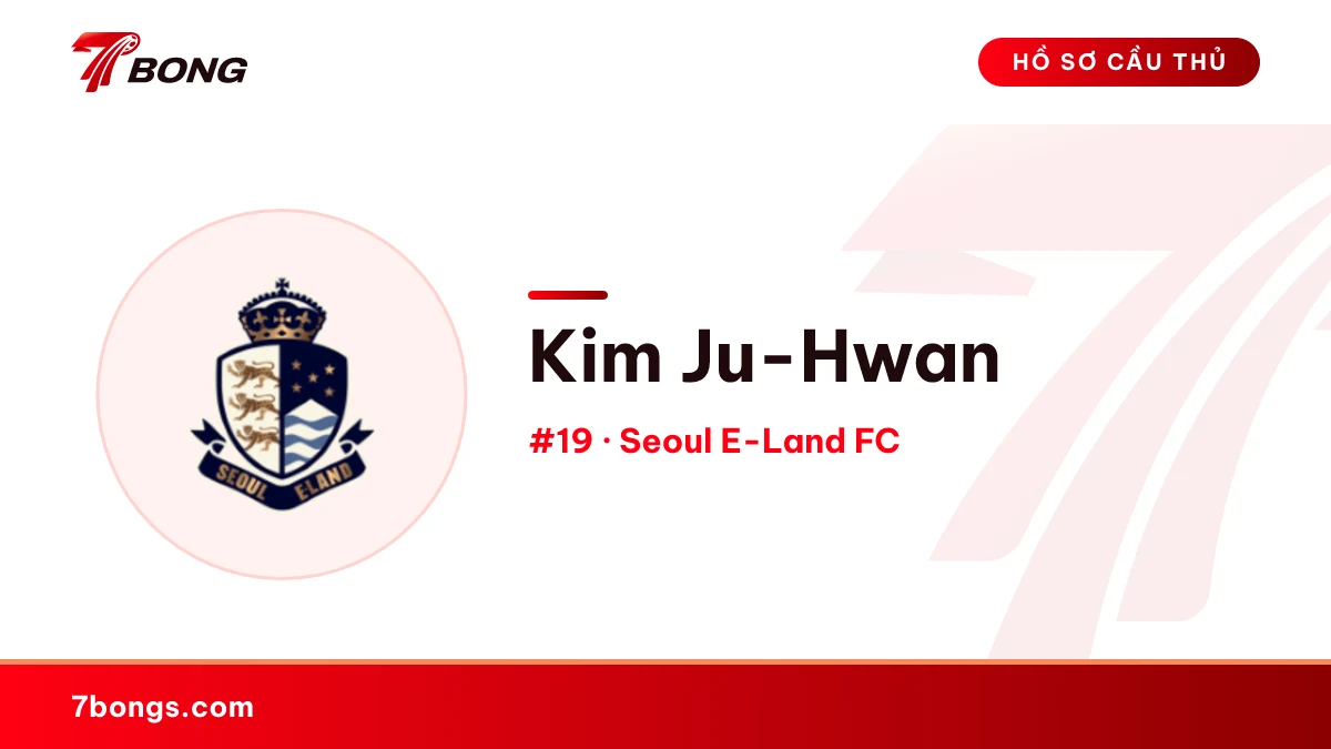 Kim Ju-Hwan — Seoul E-Land FC