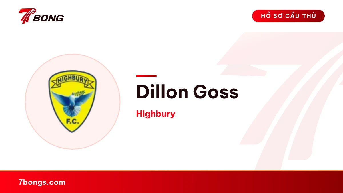 Dillon Goss — Highbury