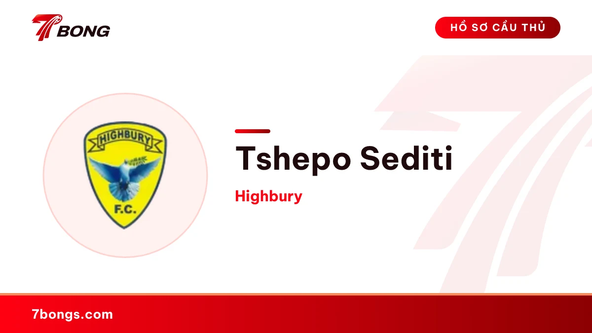 Tshepo Sediti — Highbury