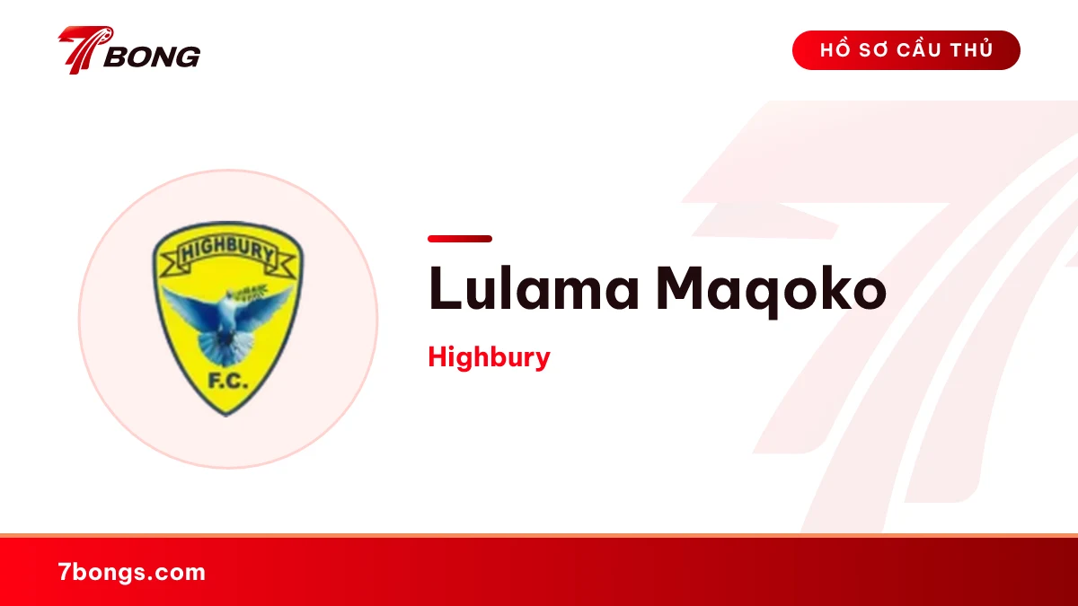 Lulama Maqoko — Highbury