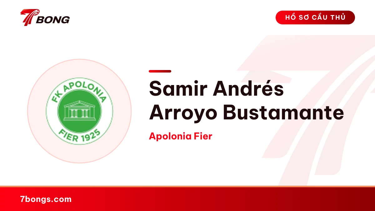 Samir Andrés Arroyo Bustamante — Apolonia Fier
