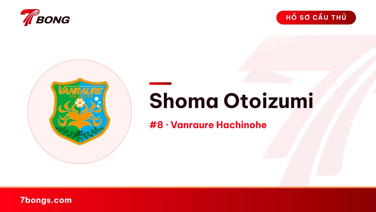Shoma Otoizumi — Vanraure Hachinohe