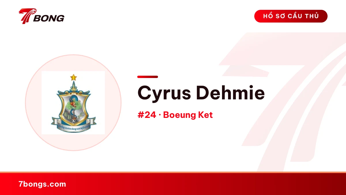 Cyrus Dehmie — Boeung Ket