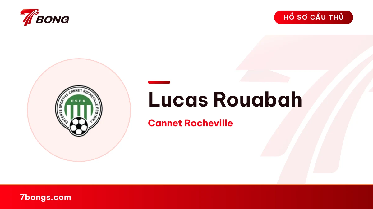 Lucas Rouabah — Cannet Rocheville