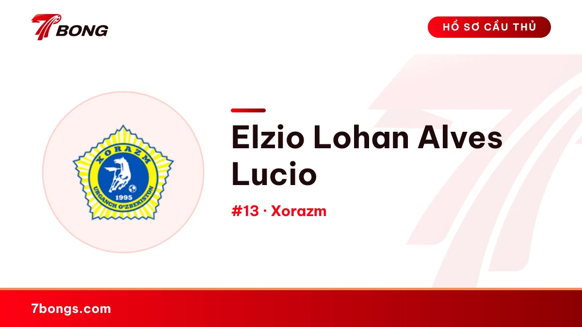 Elzio Lohan Alves Lucio — Xorazm