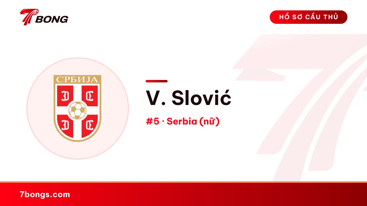 V. Slović — Serbia (nữ)