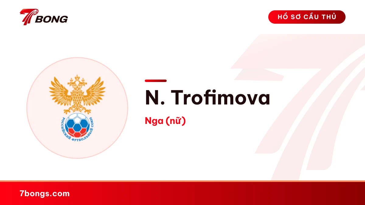 N. Trofimova — Nga (nữ)