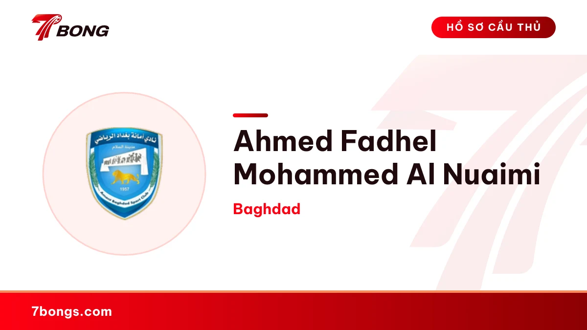 Ahmed Fadhel Mohammed Al Nuaimi — Baghdad
