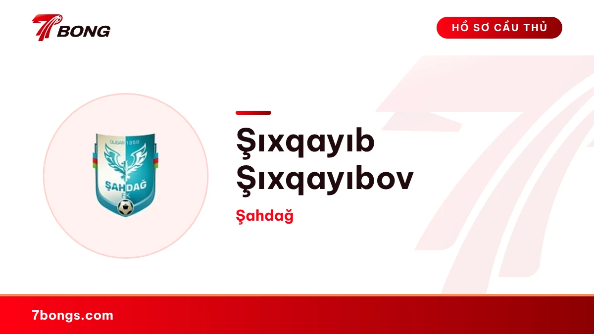 Şıxqayıb Şıxqayıbov — Şahdağ