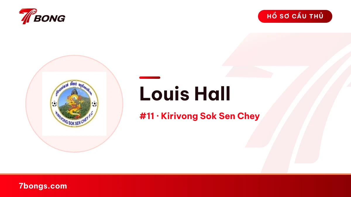 Louis Hall — Kirivong Sok Sen Chey