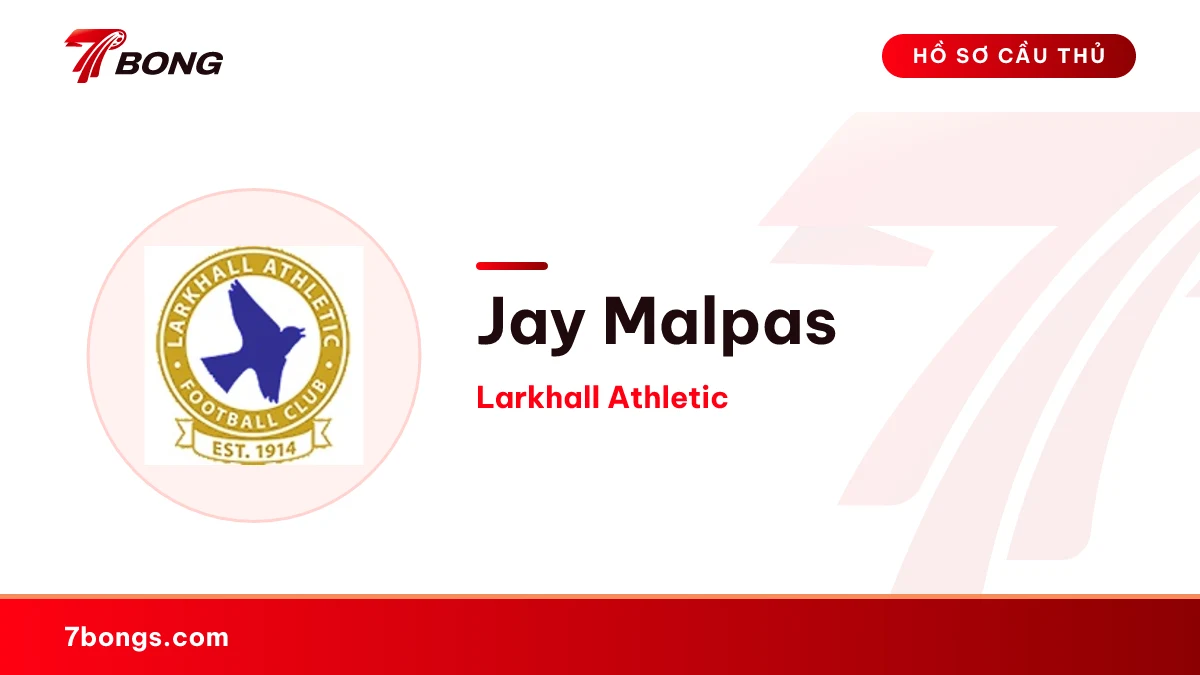 Jay Malpas — Larkhall Athletic