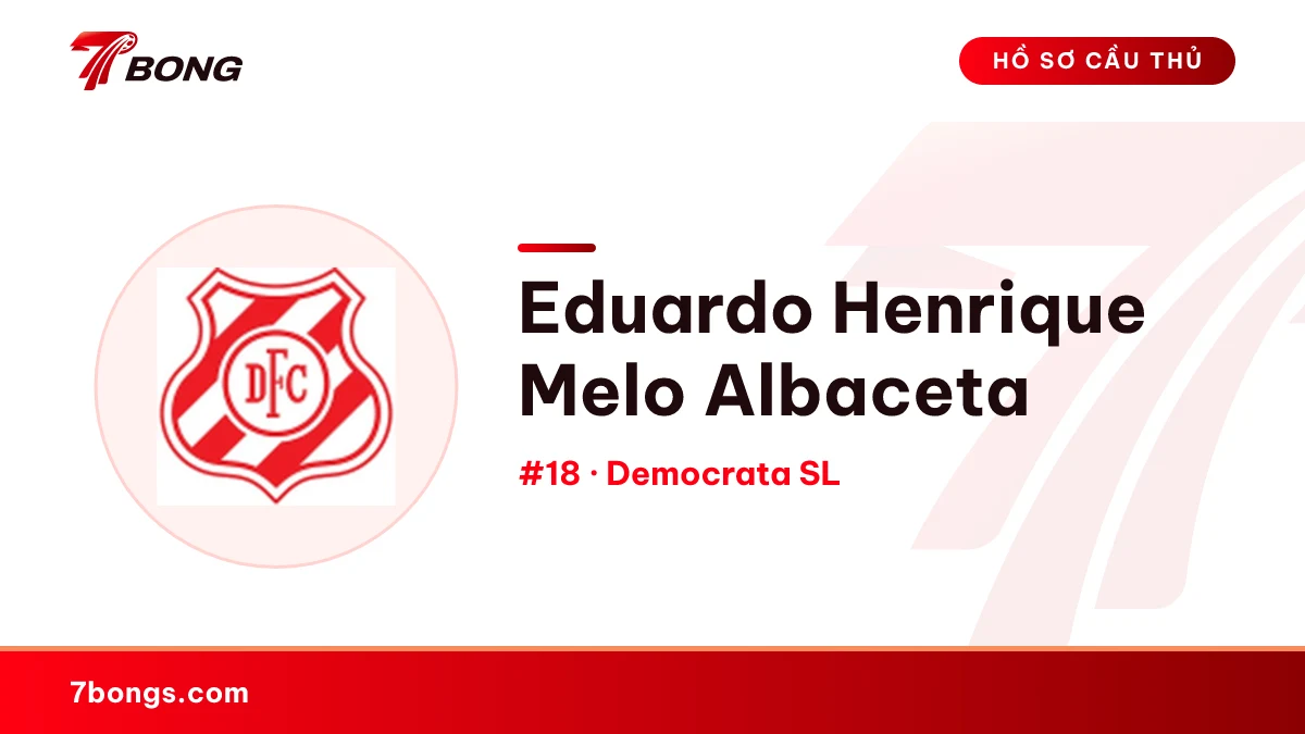 Eduardo Henrique Melo Albaceta — Democrata SL
