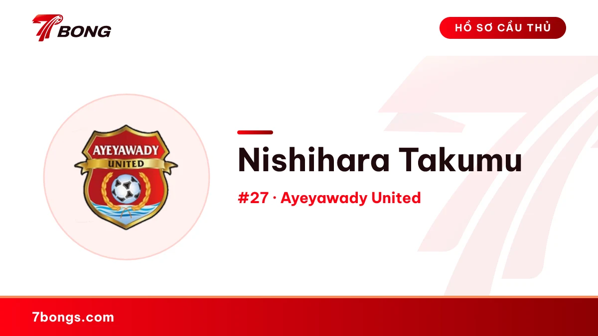 Nishihara Takumu — Ayeyawady United