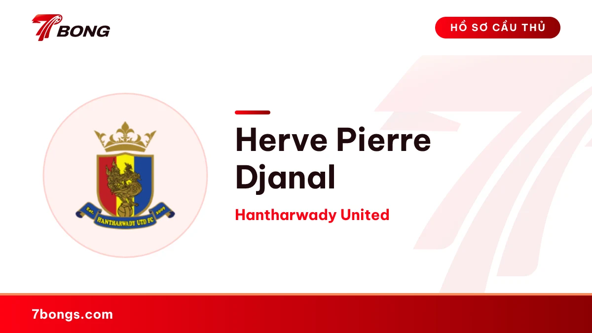Herve Pierre Djanal — Hantharwady United