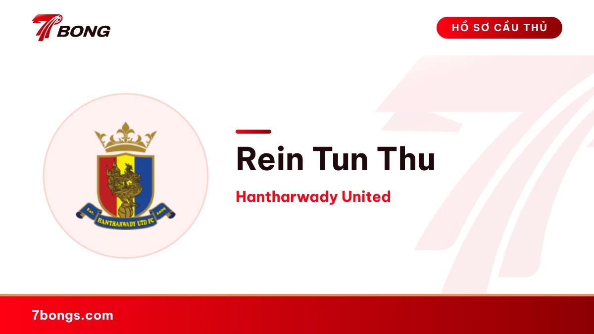 Rein Tun Thu — Hantharwady United