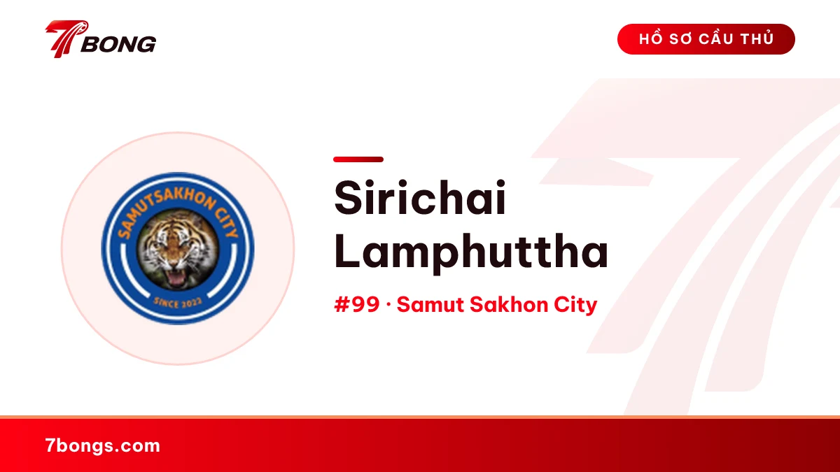 Sirichai Lamphuttha — Samut Sakhon City
