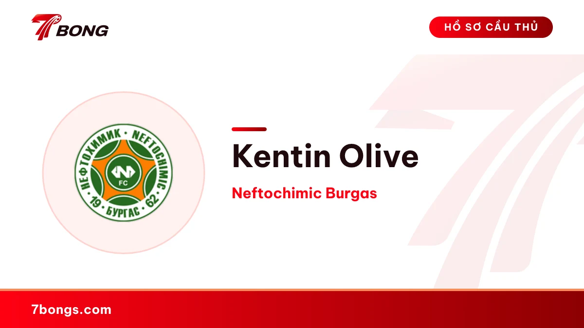 Kentin Olive — Neftochimic Burgas