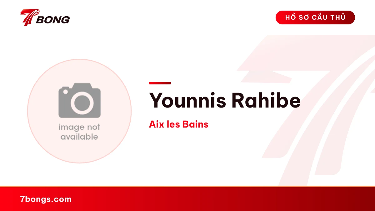 Younnis Rahibe — Aix les Bains