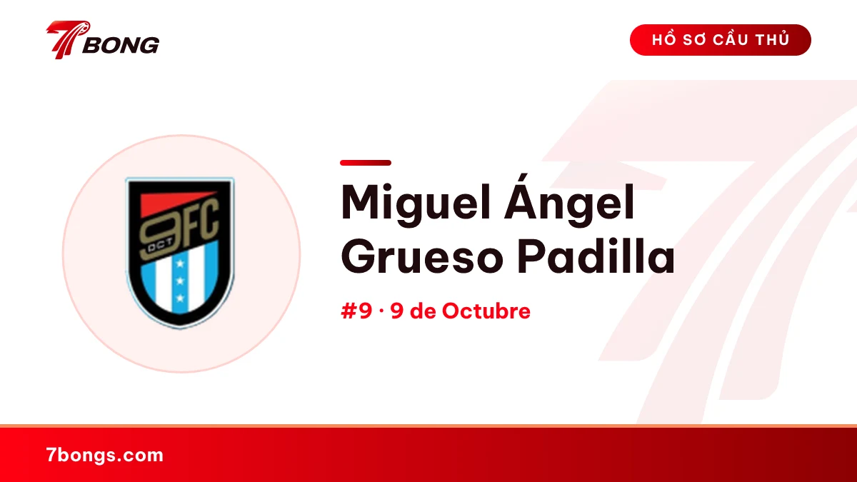 Miguel Ángel Grueso Padilla — 9 de Octubre