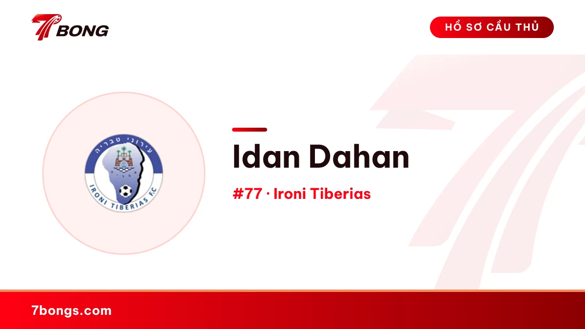Idan Dahan — Ironi Tiberias