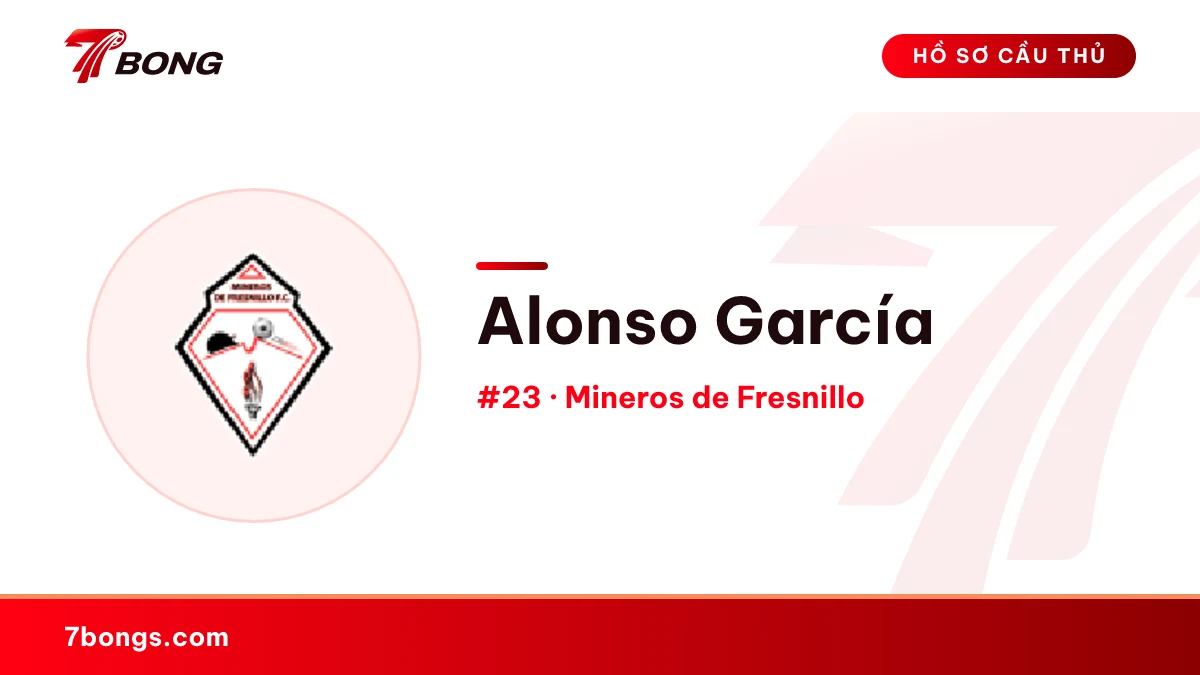Alonso García — Mineros de Fresnillo