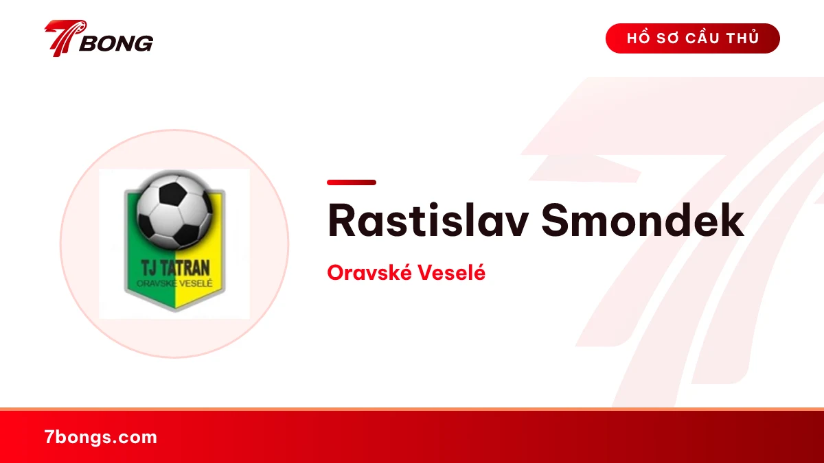 Rastislav Smondek — Oravské Veselé