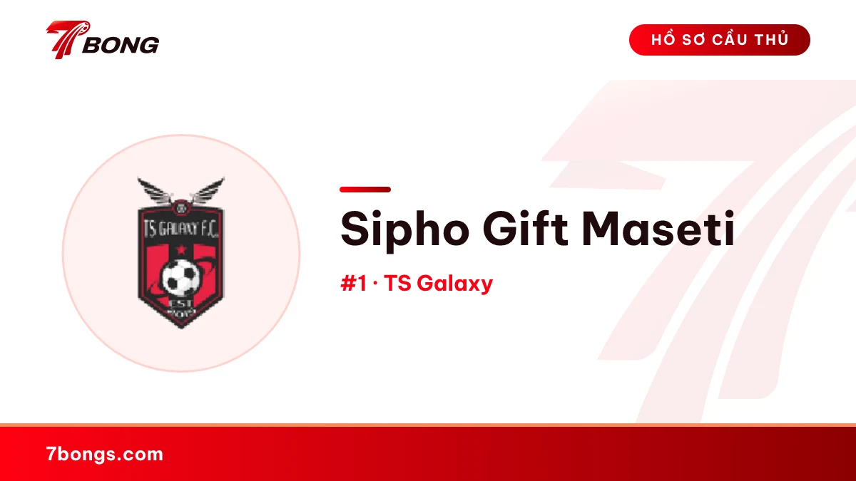 Sipho Gift Maseti — TS Galaxy