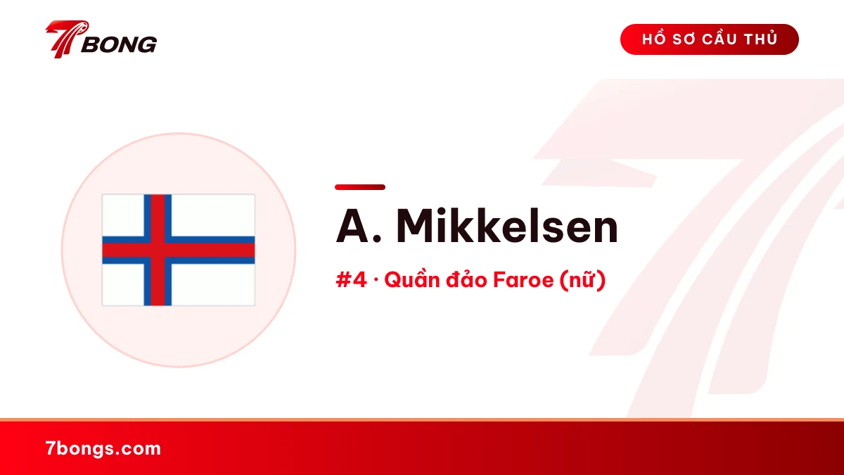 A. Mikkelsen — Quần đảo Faroe (nữ)