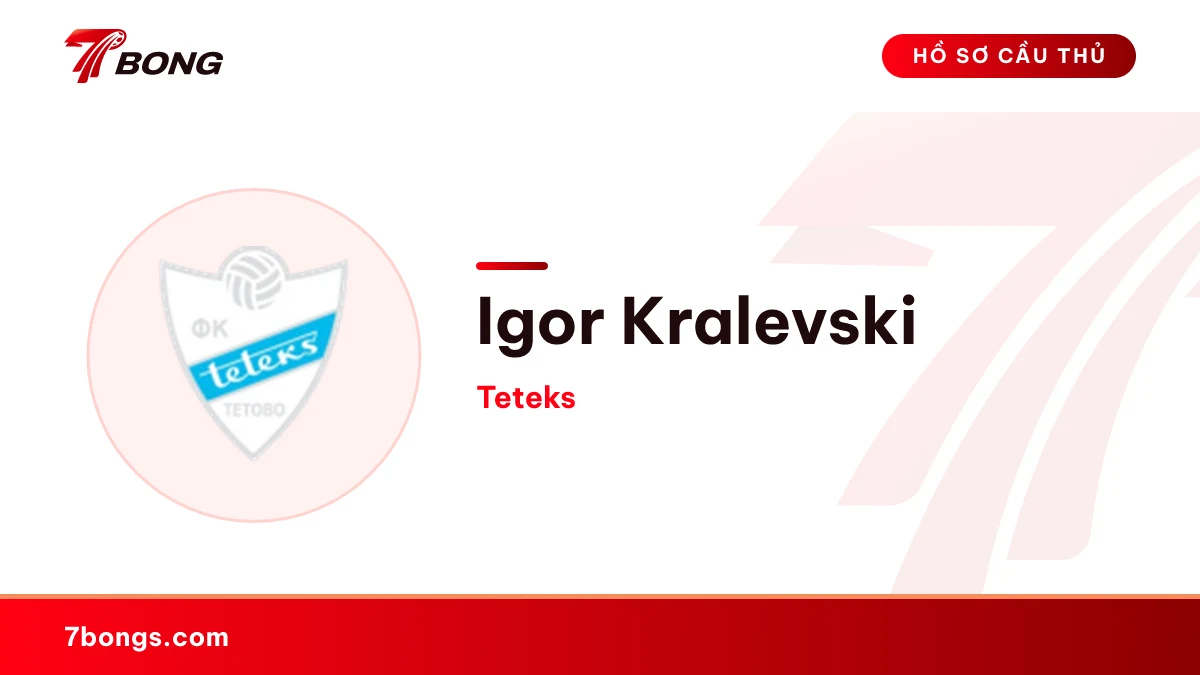 Igor Kralevski — Teteks