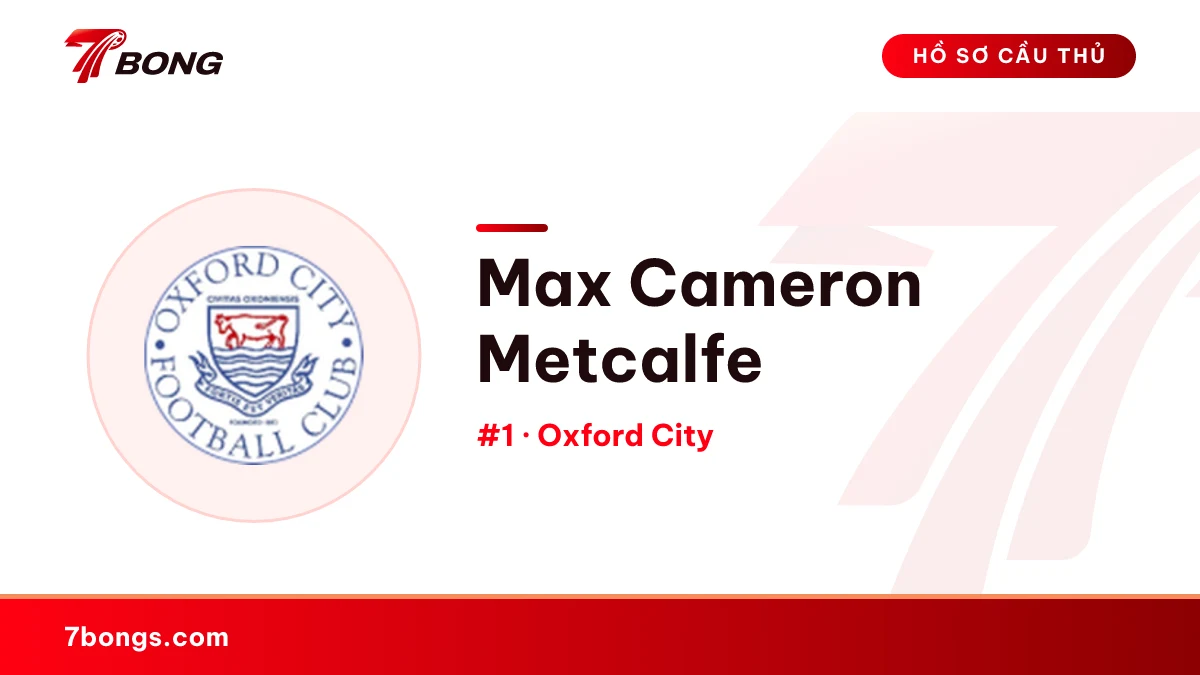 Max Cameron Metcalfe — Oxford City