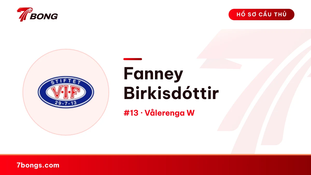 Fanney Birkisdóttir — Vålerenga W