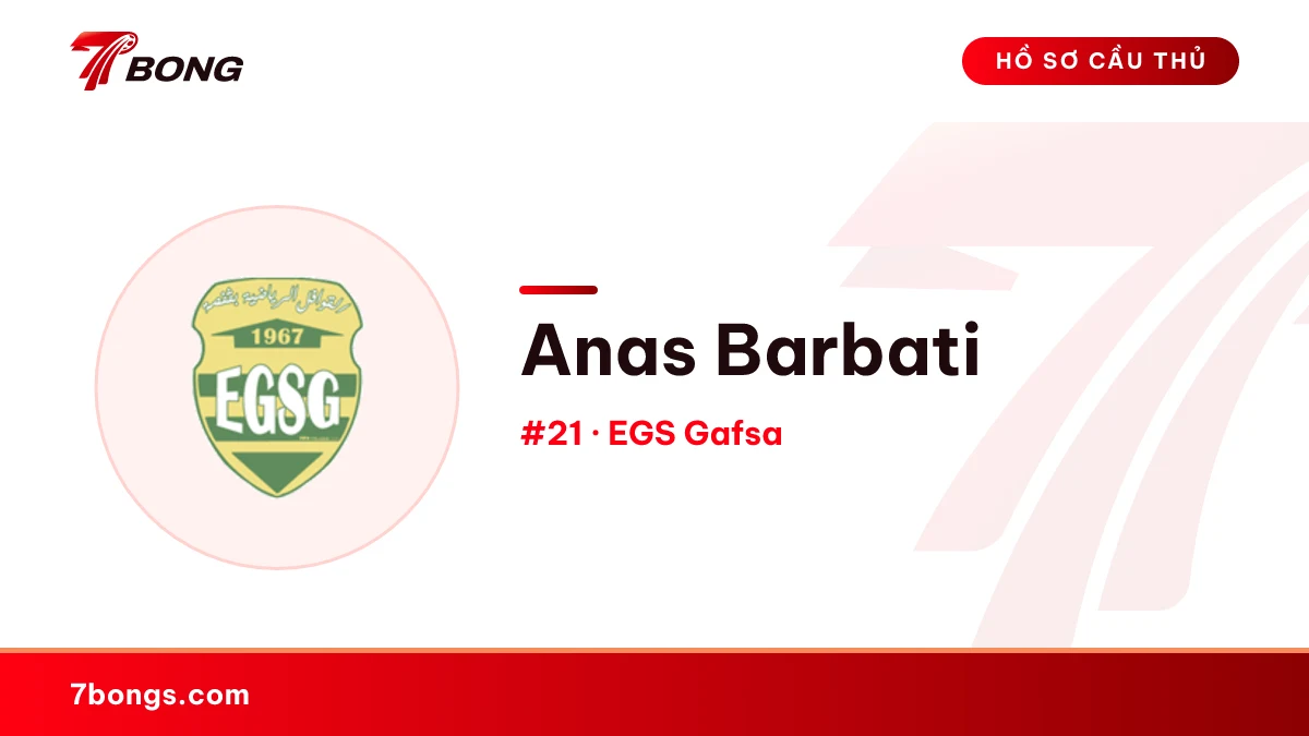 Anas Barbati — EGS Gafsa