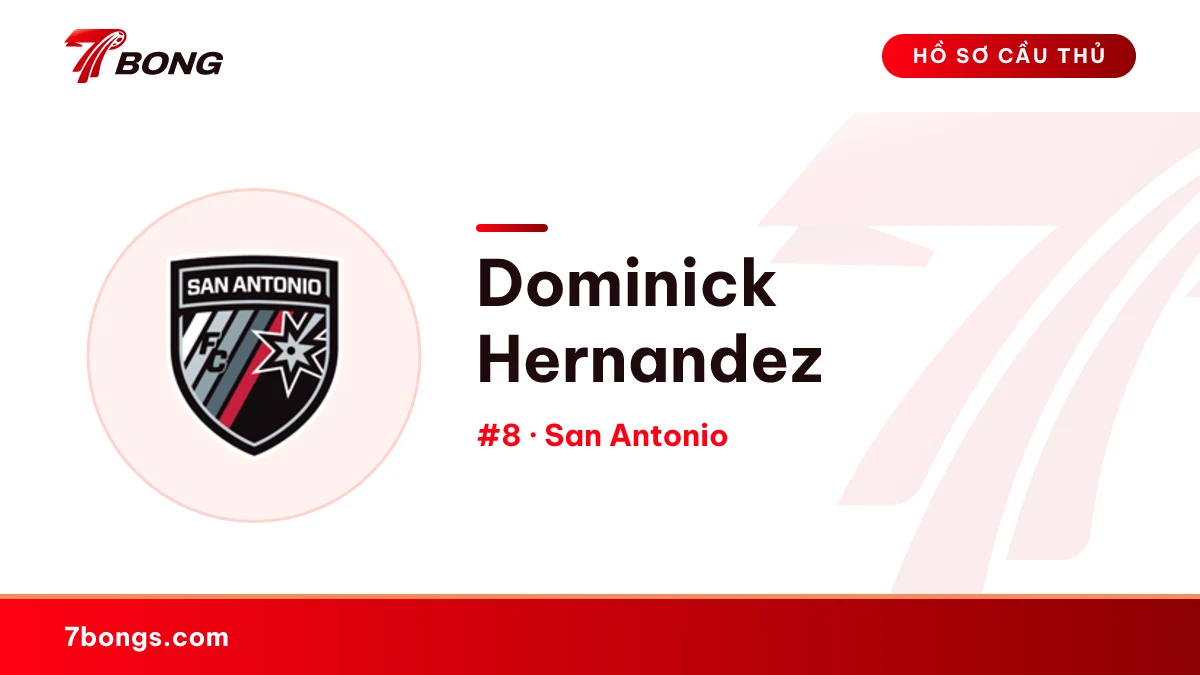 Dominick Hernandez — San Antonio