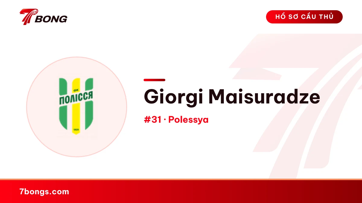 Giorgi Maisuradze — Polessya