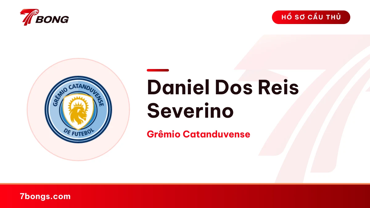Daniel  Dos Reis Severino — Grêmio Catanduvense