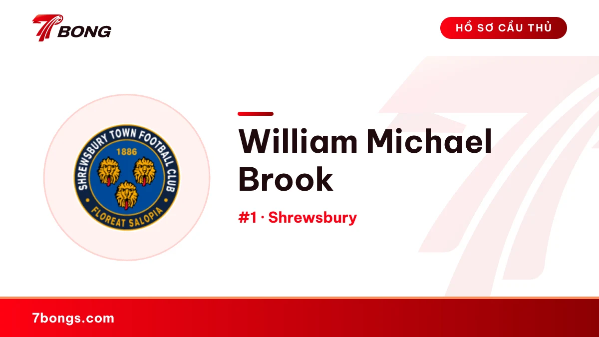 William Michael Brook — Shrewsbury