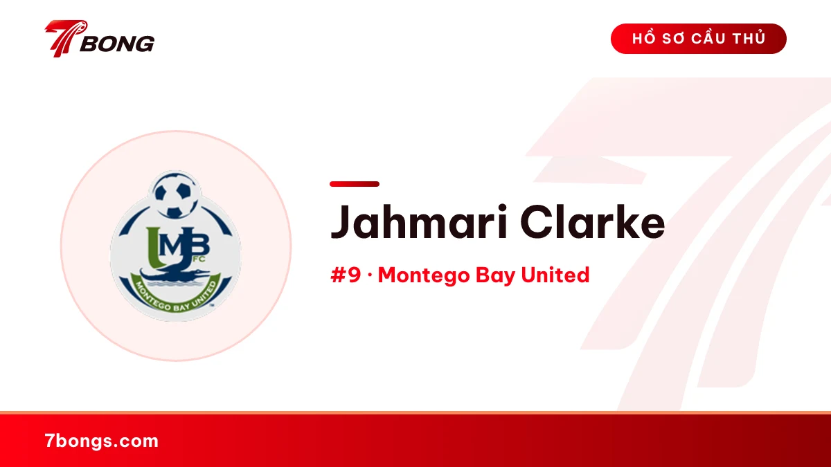 Jahmari Clarke — Montego Bay United